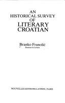 Cover of: An historical survey of literary Croatian