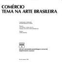 Cover of: Comércio, tema na arte brasileira