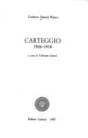 Cover of: Carteggio, 1906-1918 by Umberto Zanotti-Bianco