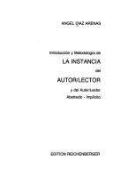 Cover of: Introducción y metodología de la instancia del autor/lector y del autor/lector abstracto, implícito