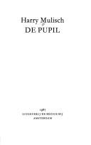 Cover of: De pupil by Harry Mulisch