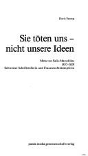 Sie töten uns, nicht unsere Ideen by Doris Stump