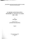 Cover of: Un monde méditerranéen: économie et société en Sicile, 1300-1450