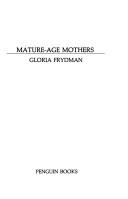 Cover of: Mature-age mothers