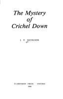 The mystery of Crichel Down by I. F. Nicolson