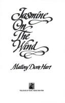 Cover of: Jasmine on the wind by Mallory Dorn Hart