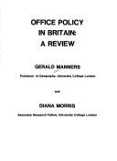 Cover of: Office policy in Britain: a review