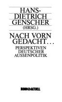 Cover of: Nach vorn gedacht-- by Hans-Dietrich Genscher (Hrsg.).