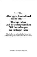 "Das  ganze Deutschland soll es sein!" by Friedrich Klingl