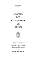 Cover of: L' Ecole des Cordeliers de Dinan by Elie Gautier