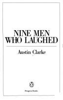 Cover of: Nine men who laughed | Clarke, Austin