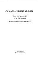 Cover of: Canadian dental law: based on research by the author and Tim Hill