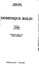 Cover of: Dominique Rolin: L'enragé