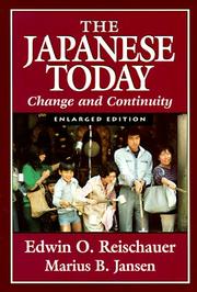 Cover of: Japanese Today by Edwin O. Reischauer, Edwin O. Reischauer, Marius B. Jansen