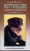 Cover of: A complete introduction to Rottweilers