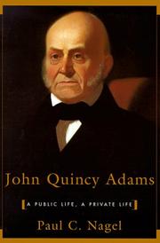 Cover of: John Quincy Adams | Paul C. Nagel