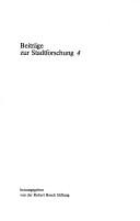 Cover of: Gewerbeentwicklung und Gewerbepolitik in der Grossstadtregion