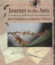 Cover of: Journey to the Ants by Bert Hölldobler, Edward Osborne Wilson
