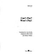 Cover of: Can't pay? won't pay!