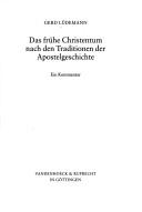 Cover of: Das frühe Christentum nach den Traditionen der Apostelgeschichte: ein Kommentar