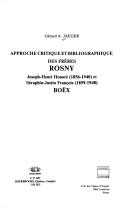 Approche critique et bibliographique des frères Rosny by Gérard A. Jaeger