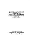 Cover of: Region and class in modern Peruvian history