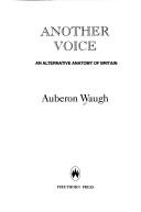 Cover of: Another voice: an alternative anatomy of Britain