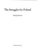 Cover of: The struggles for Poland