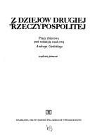 Cover of: Z dziejów Drugiej Rzeczypospolitej: praca zbiorowa