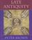 Cover of: Late antiquity