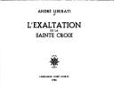 Cover of: L' exaltation de la Sainte Croix