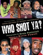 Cover of: Who Shot Ya?: Three Decades of HipHop Photography