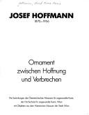 Josef Hoffmann, 1870-1956 by Josef Franz Maria Hoffmann