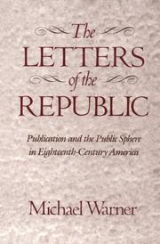 Cover of: The Letters of the Republic by Michael Warner