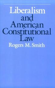 Cover of: Liberalism and American Constitutional Law by Rogers Smith