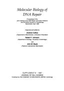 Molecular biology of DNA repair by A. Collins, Robert T. Johnson, John M. Boyle