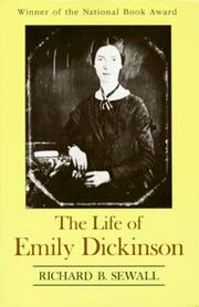 Cover of: The life of Emily Dickinson by Richard Benson Sewall