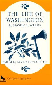 Cover of: The Life of Washington (The John Harvard Library) by Mason Locke Weems