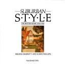 Cover of: Suburban style: the British home, 1840-1960