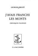 J'avais franchi les monts by Georges Piroué