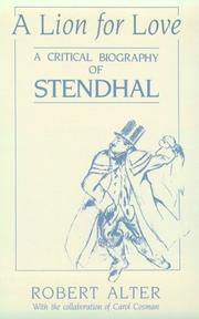 Cover of: A lion for love: a critical biography of Stendhal