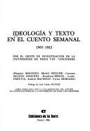 Ideología y texto en El Cuento semanal, 1907-1912 by Brigitte Magnien
