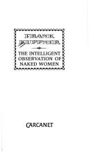 Cover of: The intelligent observation of naked women