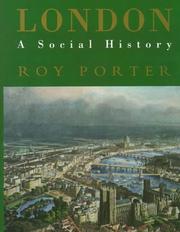 Cover of: London, a social history by Porter, Roy