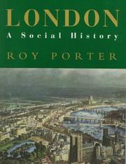 Cover of: London: A Social History (A "New York Times" Notable Book 1995)