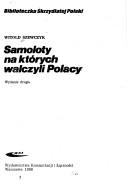 Cover of: Samoloty na których walczyli Polacy by Witold Szewczyk