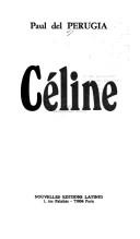 Cover of: Céline by Paul Del Perugia