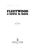 Cover of: Fleetwood: a town is born