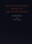 Cover of: Elliott and Phipson manual of the law of evidence.