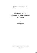 Cover of: Urbanization and urban problems in China